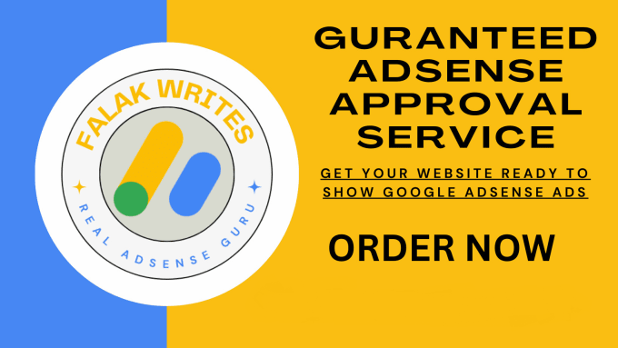 I will provide google adsense approval guarantee service